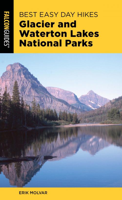 Cover of the book Best Easy Day Hikes Glacier and Waterton Lakes National Parks by Erik Molvar, Falcon Guides