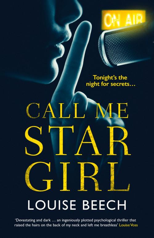 Cover of the book Call Me Star Girl by Louise Beech, Orenda Books