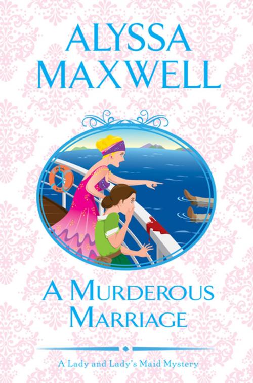 Cover of the book A Murderous Marriage by Alyssa Maxwell, Kensington Books