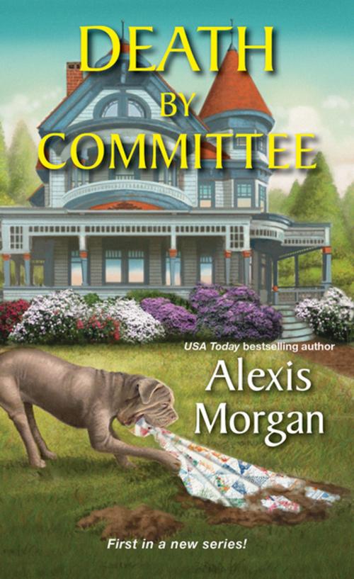 Cover of the book Death by Committee by Alexis Morgan, Kensington Books