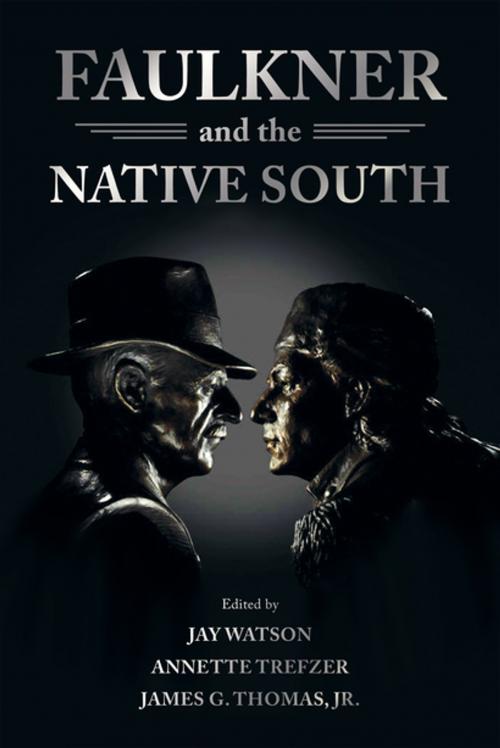 Cover of the book Faulkner and the Native South by , University Press of Mississippi