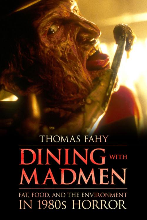 Cover of the book Dining with Madmen by Thomas Fahy, University Press of Mississippi