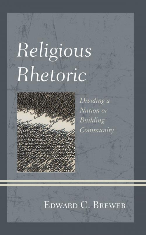 Cover of the book Religious Rhetoric by Edward C. Brewer, Lexington Books