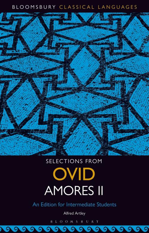 Cover of the book Selections from Ovid Amores II by , Bloomsbury Publishing