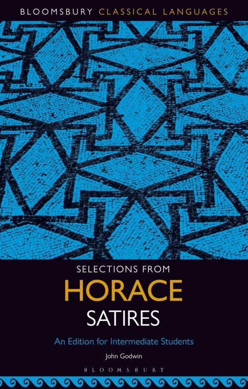Cover of the book Selections from Horace Satires by , Bloomsbury Publishing