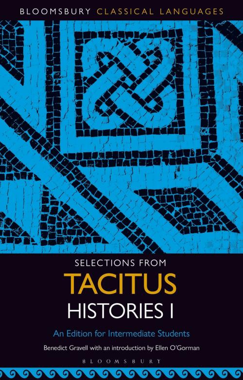Cover of the book Selections from Tacitus Histories I by , Bloomsbury Publishing