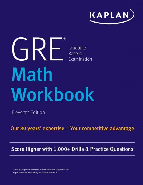 Cover of the book GRE Math Workbook by Kaplan Test Prep, Kaplan Publishing