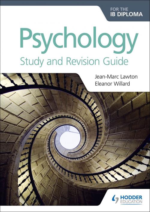 Cover of the book Psychology for the IB Diploma Study and Revision Guide by Jean-Marc Lawton, Eleanor Willard, Hodder Education