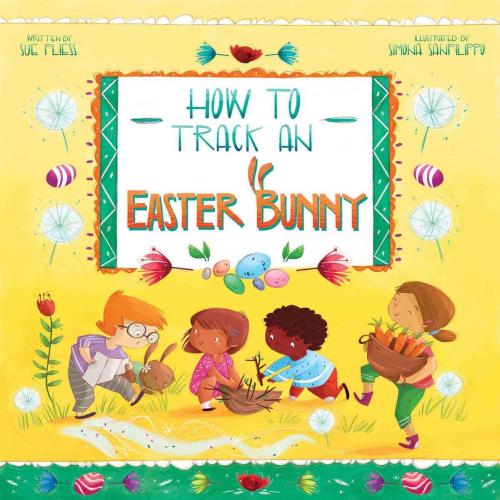 Cover of the book How to Track an Easter Bunny by Sue Fliess, Sky Pony