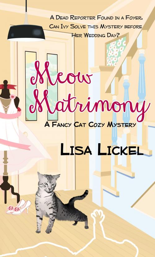 Cover of the book Meow Matrimony by Lisa Lickel, Pelican Book Group