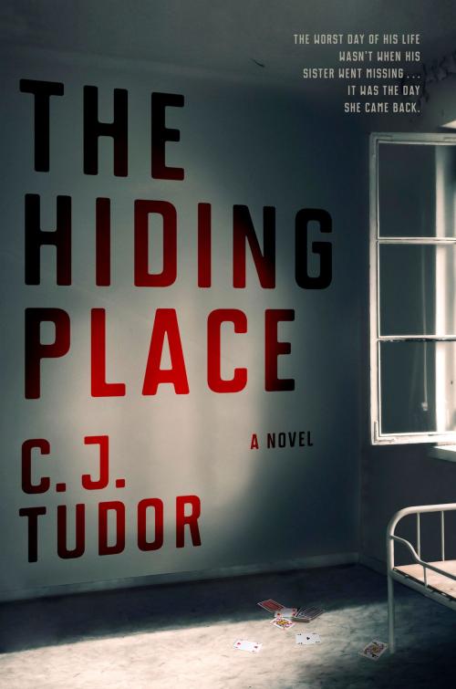 Cover of the book The Hiding Place by C. J. Tudor, Crown/Archetype
