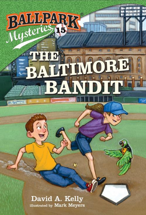Cover of the book Ballpark Mysteries #15: The Baltimore Bandit by David A. Kelly, Random House Children's Books