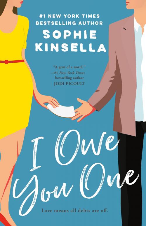 Cover of the book I Owe You One by Sophie Kinsella, Random House Publishing Group