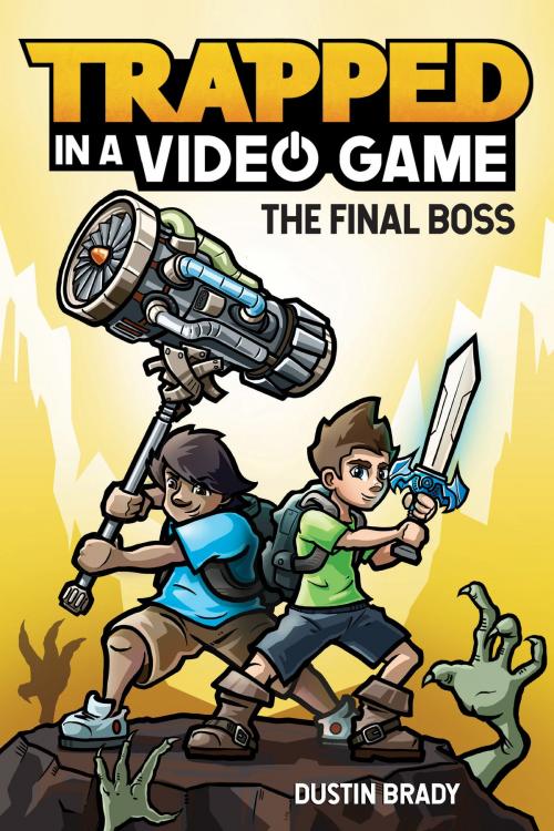 Cover of the book Trapped in a Video Game (Book 5) by Dustin Brady, Jesse Brady, Andrews McMeel Publishing