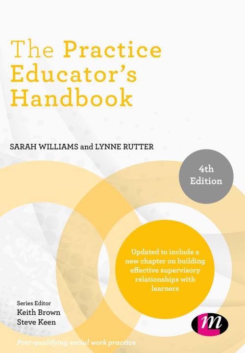 Cover of the book The Practice Educator's Handbook by Sarah Williams, Lynne Rutter, SAGE Publications