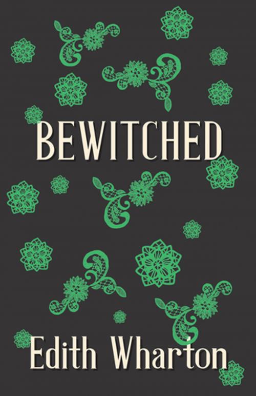 Cover of the book Bewitched by Edith Wharton, Read Books Ltd.