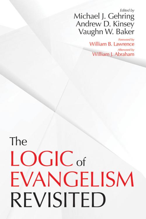 Cover of the book The Logic of Evangelism by , Wipf and Stock Publishers