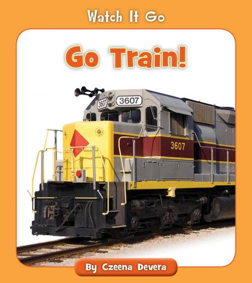 Cover of the book Go Train! by Czeena Devera, Cherry Blossom Press