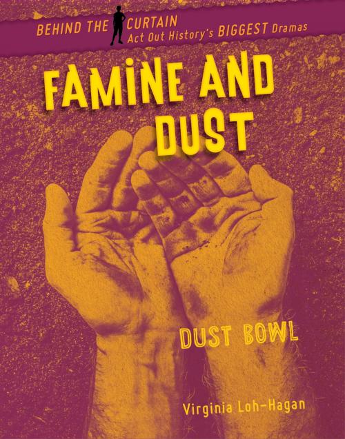Cover of the book Famine and Dust by Virginia Loh-Hagan, 45th Parallel Press