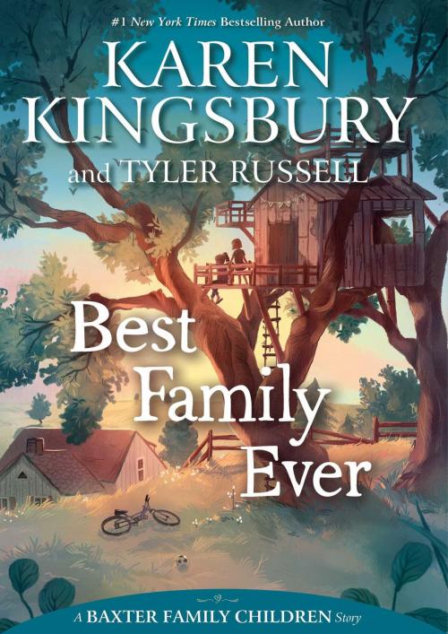 Cover of the book Best Family Ever by Karen Kingsbury, Simon & Schuster/Paula Wiseman Books