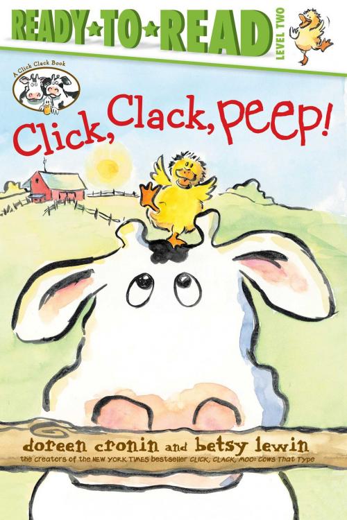 Cover of the book Click, Clack, Peep!/Ready-to-Read by Doreen Cronin, Simon Spotlight