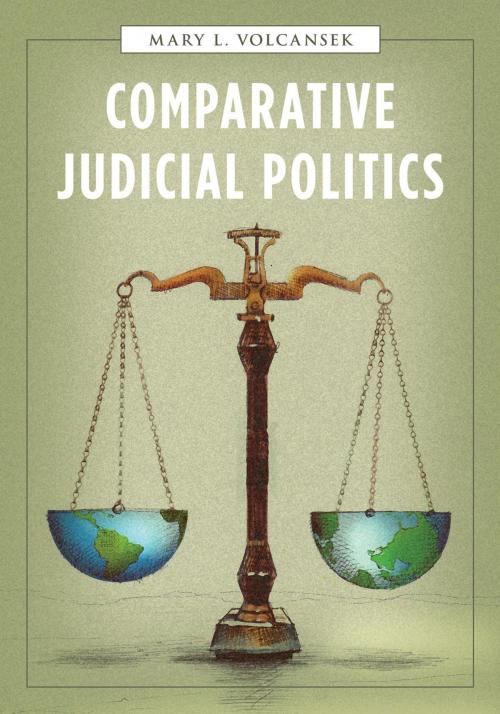 Cover of the book Comparative Judicial Politics by Mary L. Volcansek, Rowman & Littlefield Publishers
