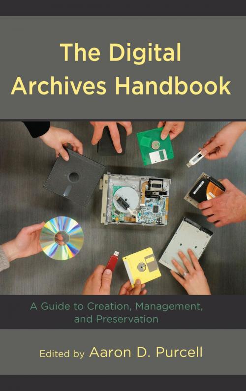 Cover of the book The Digital Archives Handbook by , Rowman & Littlefield Publishers