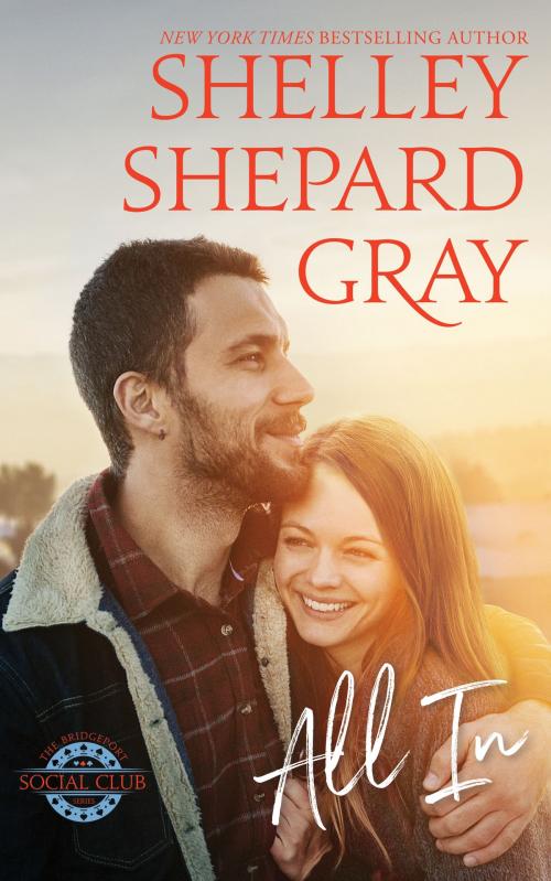 Cover of the book All In by Shelley Shepard Gray, Blackstone Publishing