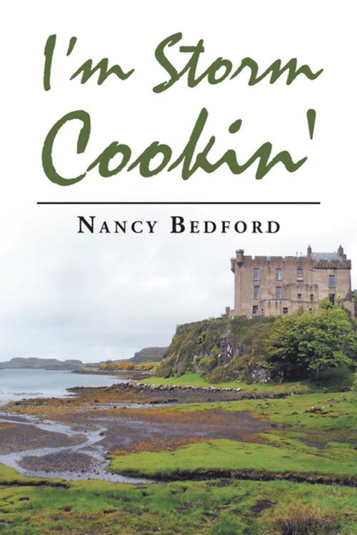 Cover of the book I’m Storm Cookin’ by Nancy Bedford, AuthorHouse