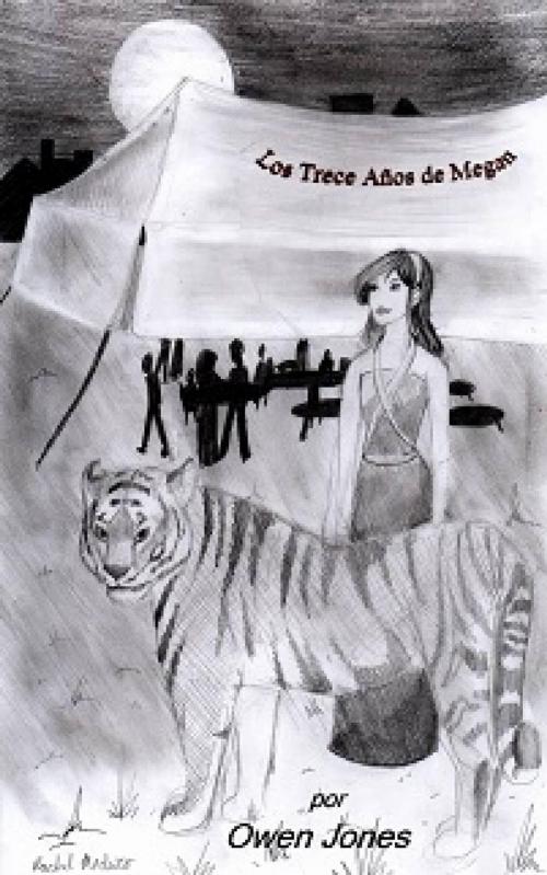 Cover of the book Los Trece Años de Megan by Owen Jones, Megan Publishing Services