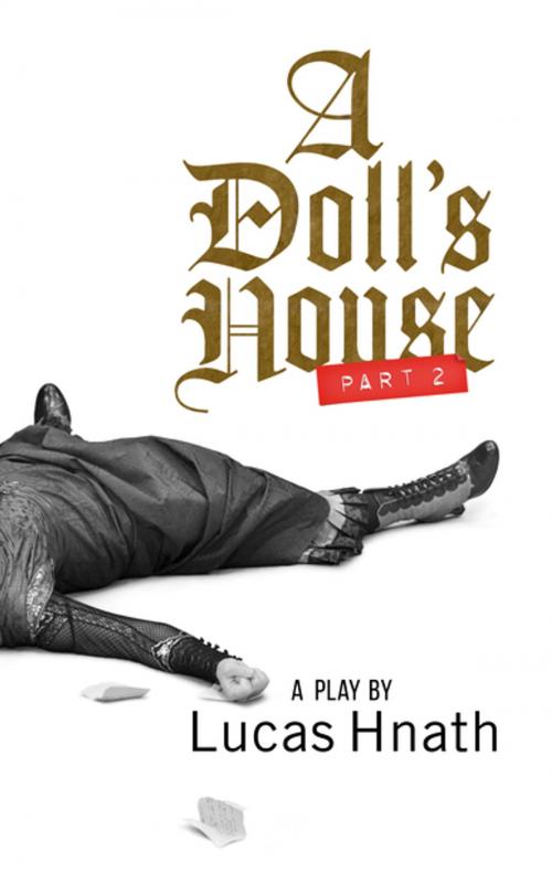 Cover of the book A Doll's House, Part 2 (TCG Edition) by Lucas Hnath, Theatre Communications Group