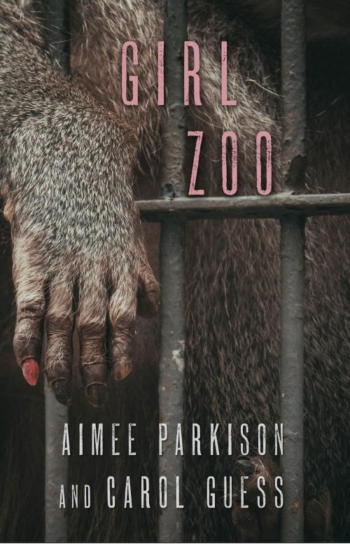 Cover of the book Girl Zoo by Aimee Parkison, Carol Guess, University of Alabama Press