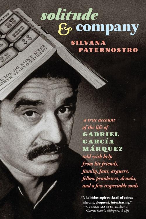 Cover of the book Solitude & Company by Silvana Paternostro, Seven Stories Press