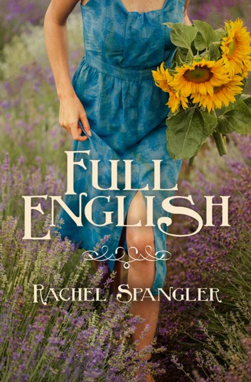 Cover of the book Full English by Rachel Spangler, Bywater Books