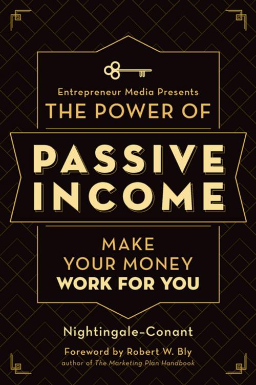 Cover of the book The Power of Passive Income by Nightingale-Conant, Staff of Entrepreneur Media, Entrepreneur Press