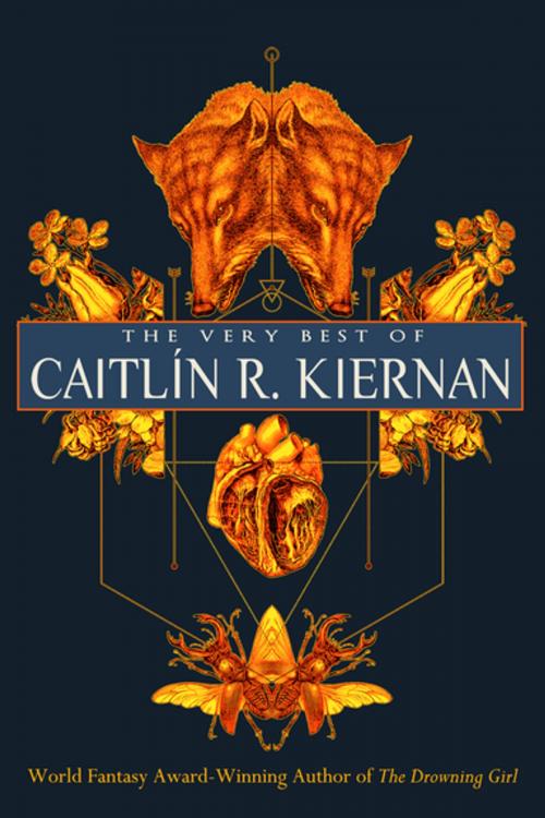 Cover of the book The Very Best of Caitlín R. Kiernan by Caitlín R. Kiernan, Tachyon Publications