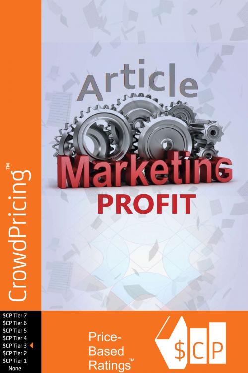 Cover of the book Article Marketing Profit: A Free And Powerfully Effective Way To Skyrocket Your Site Rankings And Boost Your Profits! by David Brock, Scribl