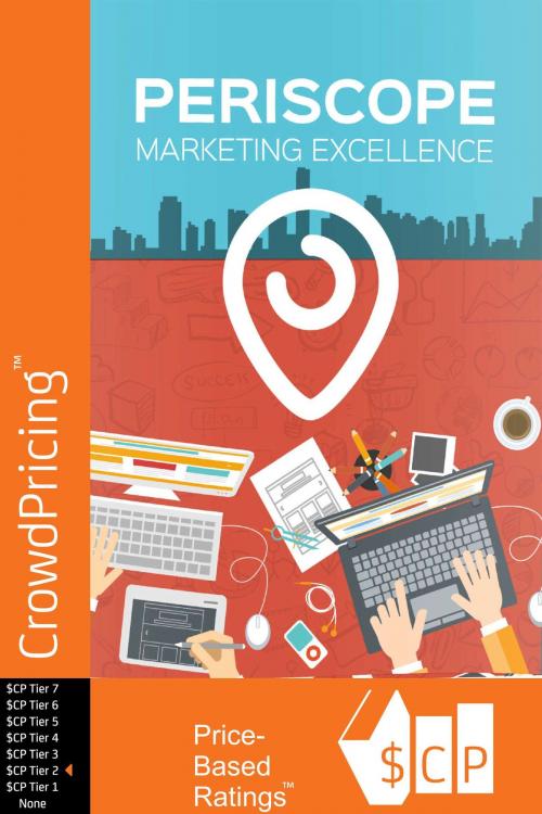 Cover of the book Periscope Marketing Excellence: Step-By-Step Blueprint Reveals How To Harness The Power Of Streaming Video And Periscope To Get Hordes Of Targeted Traffic! by David Brock, Scribl