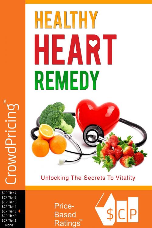 Cover of the book Healthy Heart Remedy: This go-to Masterguide will show you how to live a healthy lifestyle by eating wholesome foods for a strong heart. by David Brock, Scribl