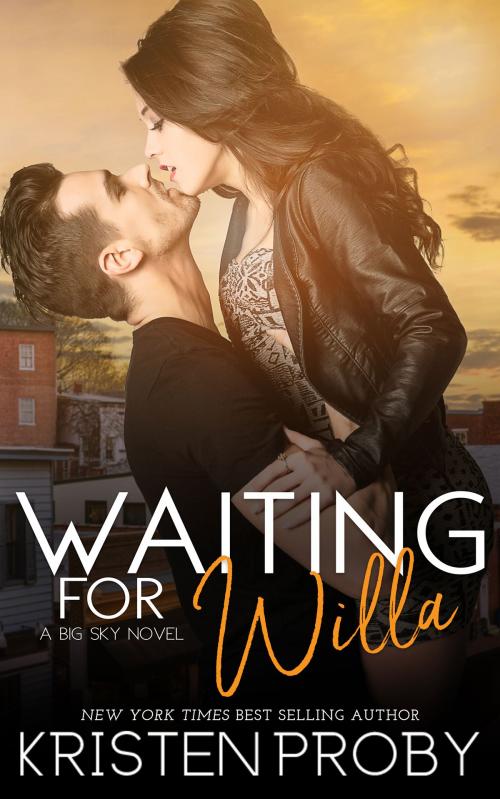 Cover of the book Waiting for Willa by Kristen Proby, Ampersand Publishing, Inc.