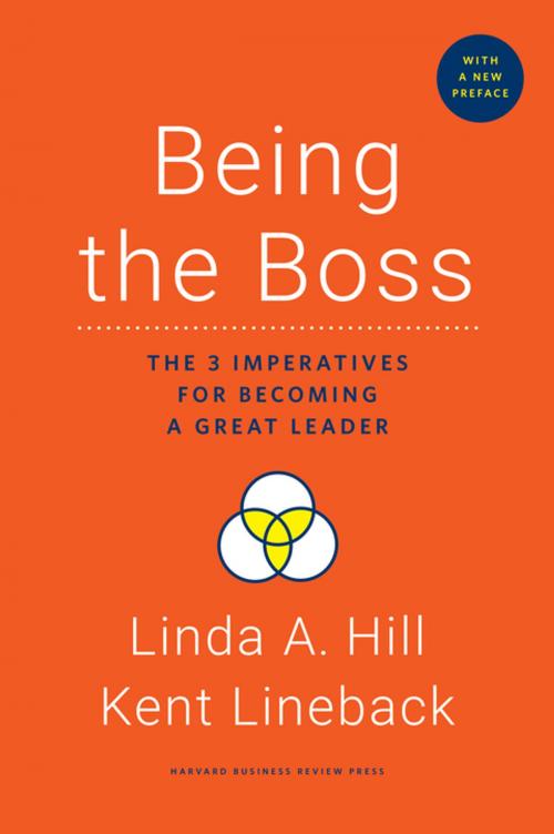 Cover of the book Being the Boss, with a New Preface by Linda A. Hill, Kent Lineback, Harvard Business Review Press