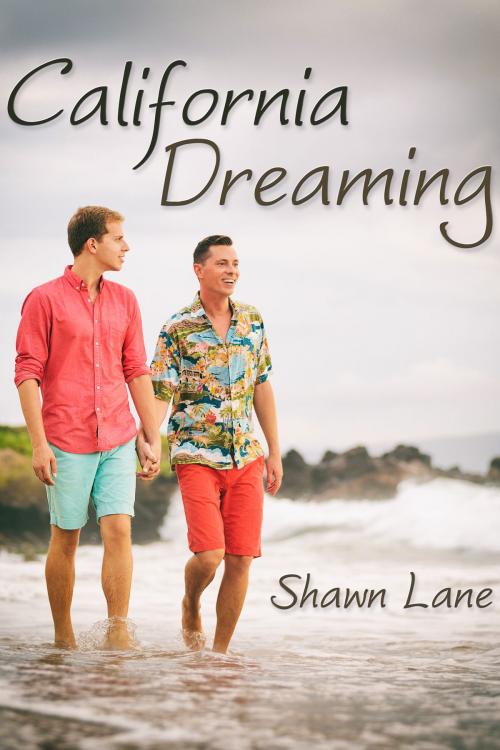 Cover of the book California Dreaming by Shawn Lane, JMS Books LLC