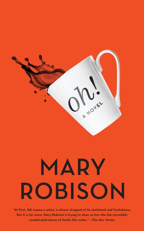 Cover of the book Oh! by Mary Robison, Counterpoint