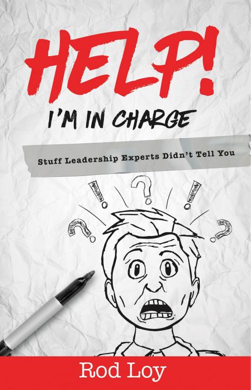Cover of the book Help! I'm in Charge by Rod Loy, Gospel Publishing House