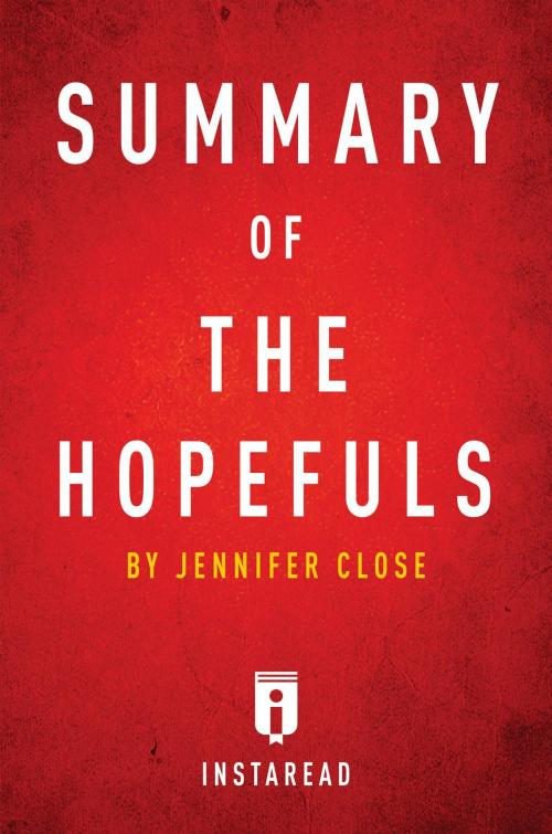 Cover of the book Summary of The Hopefuls by Instaread Summaries, Instaread, Inc