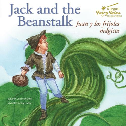 Cover of the book Bilingual Fairy Tales Jack and the Beanstalk by Carol Ottolenghi, Rourke Educational Media