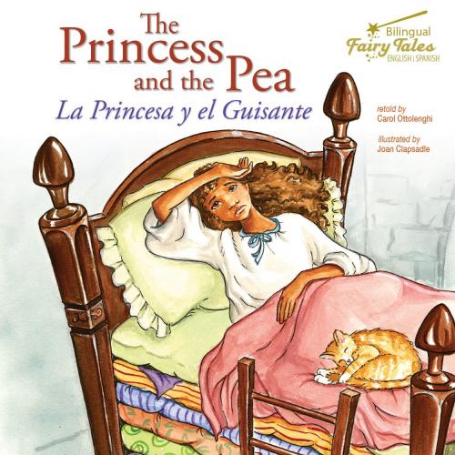 Cover of the book The Bilingual Fairy Tales Princess and the Pea by Carol Ottolenghi, Rourke Educational Media