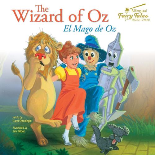 Cover of the book The Bilingual Fairy Tales Wizard of Oz by Carol Ottolenghi, Rourke Educational Media