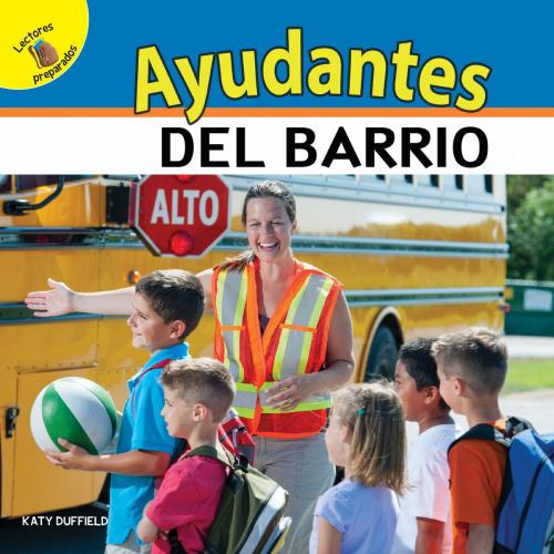 Cover of the book Mi Mundo (My World) Ayudantes del barrio by Katy Duffield, Rourke Educational Media