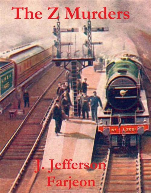 Cover of the book The Z Murders by J. Jefferson Farjeon, Reading Essentials